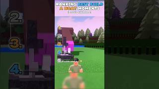 Ranking Best Build A Boat Moments