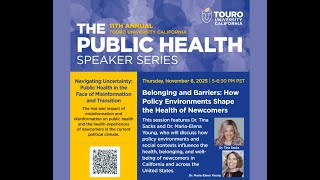 Public Health Lecture Series 2025 - Belonging and Barriers: How Policy Environments Shape the Hea...