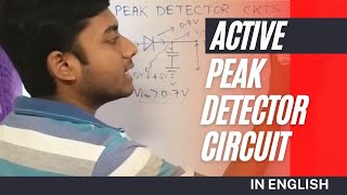 Active Peak Detector Circuit|| Analog electronics #truthofphysics