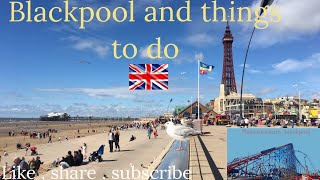 Blackpool And Things To Do