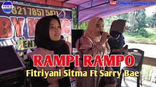 DUET MAUT - RAMPI RAMPO - FITRIYANI SITMA FT SARRY BAE