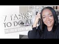 7 Tasks To Do At The End Of Every Week | At Home With Quita