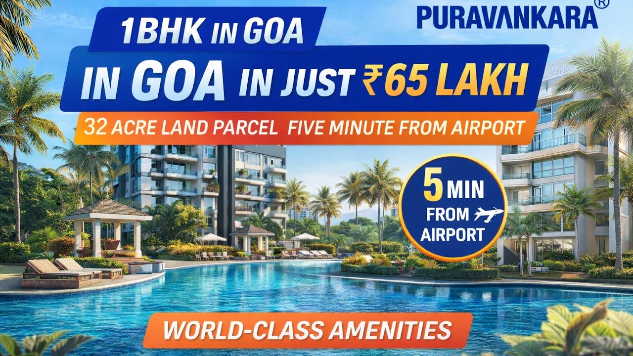 1BHK in Goa Just ₹65 Lakhs 🏝️ | Ready to Move Township Near Goa Airport | 32 Acres Luxury Project