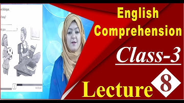 English Comprehension | Class 3 | Unit # 1 | Workbook Page 3, 4, 5 | Lecture 8 | Millat Schools Grw