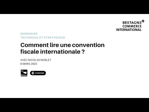 Comment lire une convention fiscale internationale ?