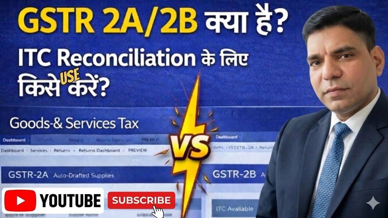 Gstr240 GSTR 2A vs GSTR 2B: Difference Between 2A and 2B in Hindi - YouTube