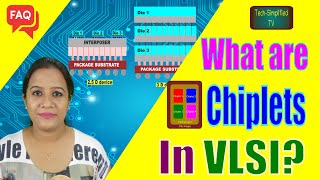 Exploring Chiplets in VLSI: Understanding Their Role and Impact
