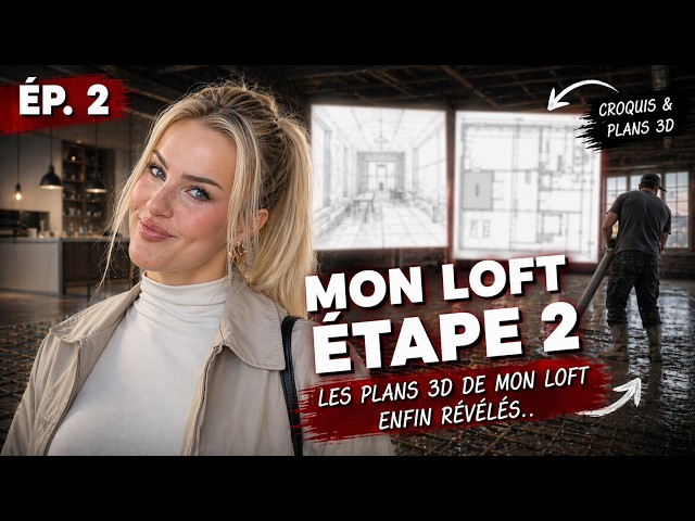 JE VOUS DEVOILE LES PLANS DE MON LOFT (croquis + plans 3D)
