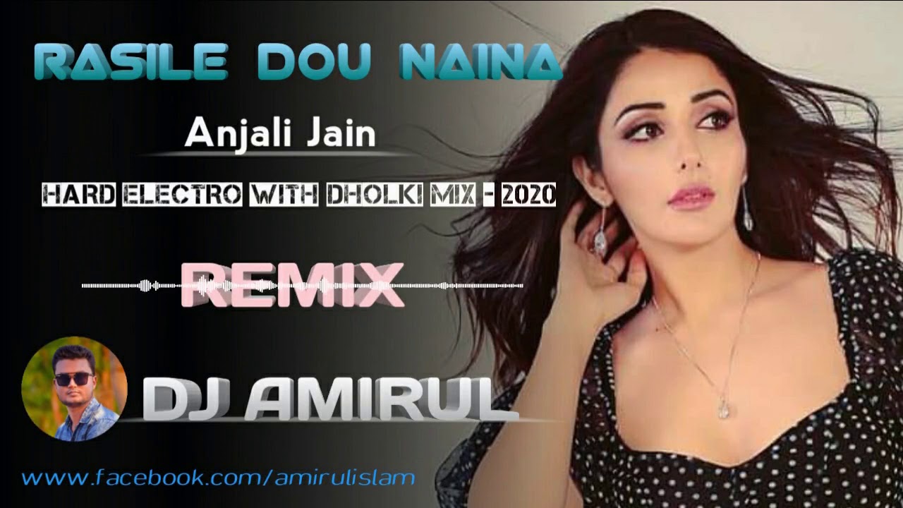 Rasile Dou Naina   Hard EDM Style Thumka Folk Mix   2020   DJ Amirul Official