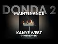 Kanye Maintenance Finished Version Donda 2 Era mp3