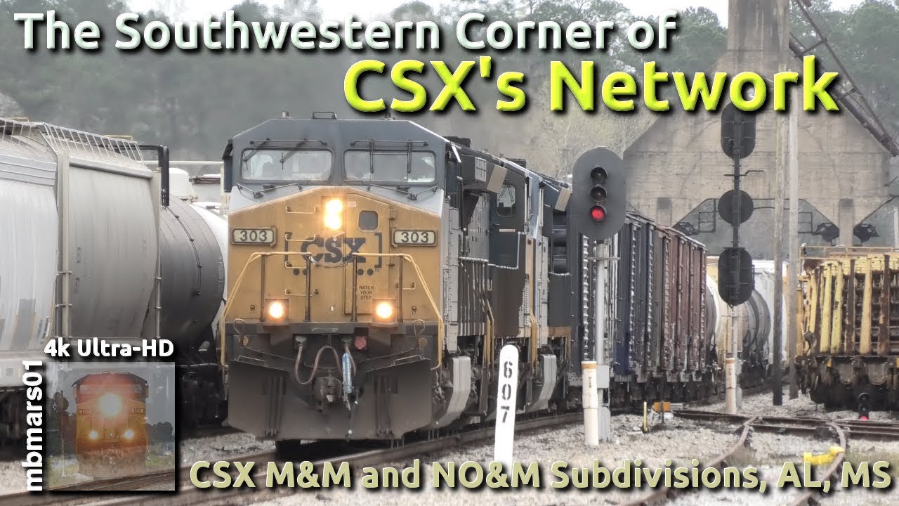 [6W][4k] Trains in the Southwestern Corner of CSX's Network, AL, MS, 03 ...