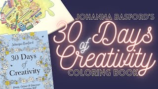 Flip-Thru and Coloring Johanna Basford&#39;s NEW coloring book: 30 Days of Creativity!