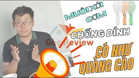 {Góc Review} Muôi xới Cơm Chống Dính Liệu Có Thần Thánh Như Quảng Cáo (ミューイ コム　チョン ディン)