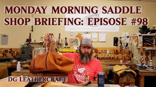 Monday Morning Saddle Shop Briefing: Episode 98