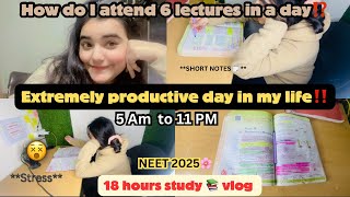 Extremely Productive Day In My Life How Do I Attend 6 Lectures A Day18 Hours Study