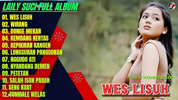 Album Laily Suci || WES LISUH - WIRANG - Lagu Banyuwangian Full Album Terpopuler 2025 - On Trending