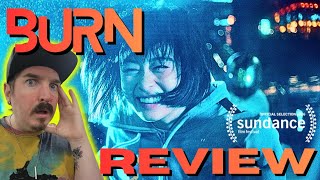 BURN (2026) 🔥 SUNDANCE Movie Review #sundance @lostinthereel