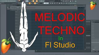 Making a Melodic Techno Track In Fl Studio