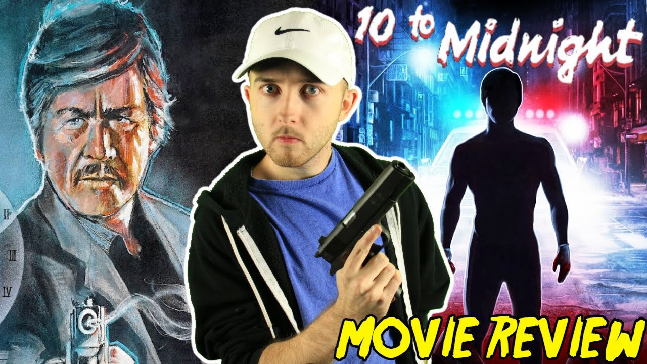 10 To Midnight 1983 Charles Bronson Movie Review Patreon Request 10 to midnight 1983 charles bronson movie review patreon request