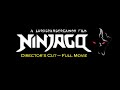 Ninjago  a lordstarscream100 film  the directors cut  full movie