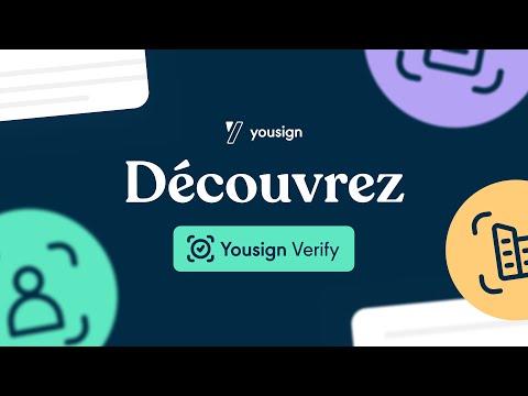 Découvrez Yousign Verify