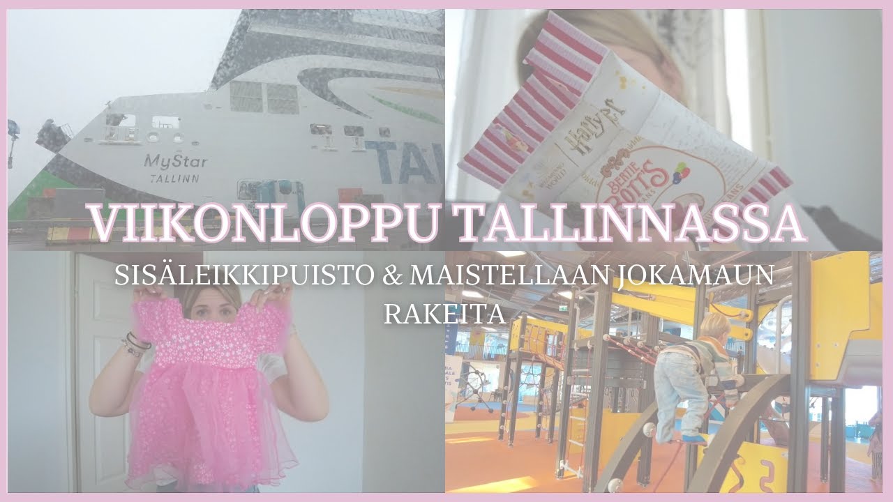 Viikonloppu Tallinnassa | Hyvä kylpylähotelli & iso sisäleikkipuisto