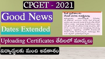 CPGET 2021| Good News| Web options | Certificates Uploading Dates extended | New dates released