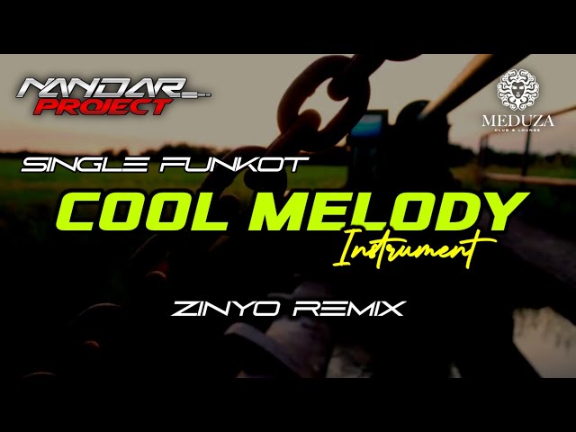 Funkot COOL MELODY || By Zinyo remix #funkytone class=