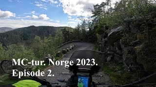 MC-tur. Norge 2023. Episode 2.