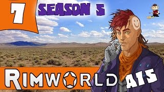 PRODUCTION OVERLOAD - RIMWORLD ALPHA 15 Let's Play - Ep.7 - Season 5 - A15 Gameplay