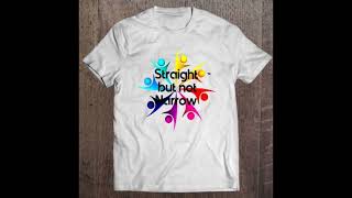 Womens Straight But Not Narrow Gay Pride Support T Shirt
