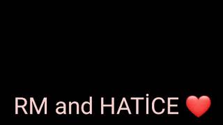 Rm And Hati̇ce