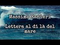 Lettera al di là del mare ~ Massimo Ranieri { Testo }