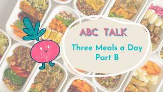 【ABC互動英語：20260916】活用ABC: 一日三餐實用英語 Part B