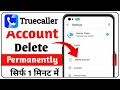 Truecaller Account Delete Permanently | Truecaller Delete Kaise Kare | Truecaller |@TechInfant