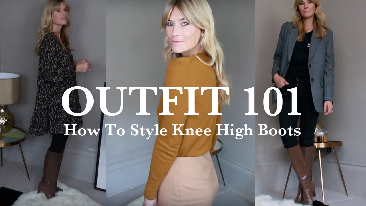 How to Wear Knee High Boots - Style Tips & 13 Outfit Ideas