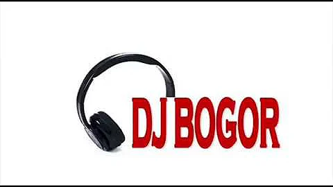 DJ Bogor remix