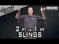 Single  Point vs Two Point Sling