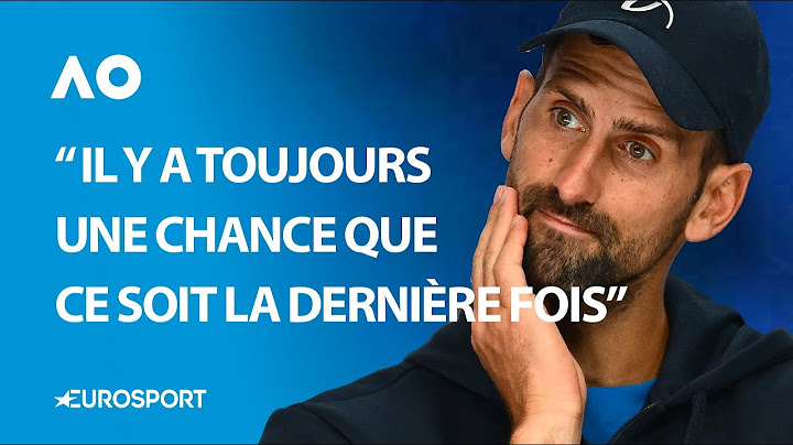 AUSTRALIAN OPEN 2025 - Djokovic: "There is a chance this will be my last Australian Open"