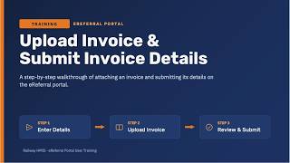 eReferral Portal: How to Upload an Invoice and Submit Invoice Details | Railway HMIS Training