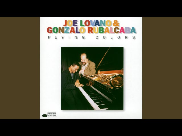 Joe Lovano (sax) & Gonzalo Rubalcaba (piano) - Flying Colors