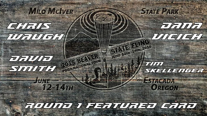 2015 Beaver State Fling: Round 1 (Skellenger, Vici...