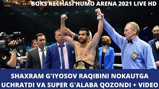 Boks. Shaxram G'iyosov raqibini nokautga uchratdi va g'alaba qozondi boks kechasi humo arena