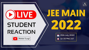JEE Main 2022- Session/Attempt-2 (25-July-1st shift)- Live Student Reaction| Toughness Analysis