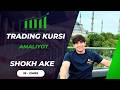 TRADING DARSLIKLAR - 16 - Dars | Amaliyot