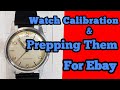 How to Prepare Watches for Sale!