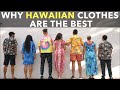 Why Hawaiian Clothes are the Best