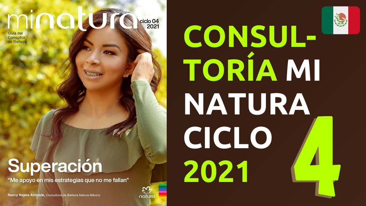 ➡️ CONSULTORÍA MI NATURA CICLO 4 2021 México ? - YouTube