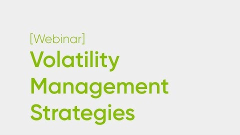 Implied vs Historical Volatility Management Strategies