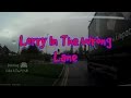 Lorry In The Wrong Lane - Driving Like A Tw*t UK